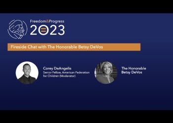 Fireside Chat with The Honorable Betsy DeVos at Freedom & Progress 2023